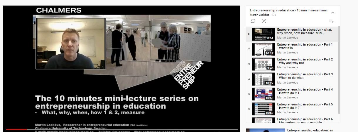 Entrepreneurship in education by Martin Lackéus of Chalmers University: Video Playlist